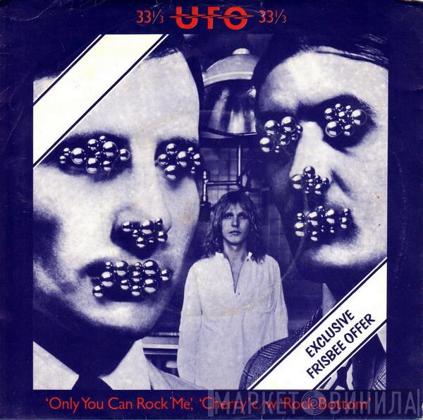 UFO  - Only You Can Rock Me / Cherry