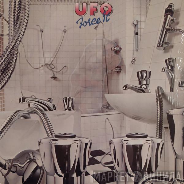  UFO   - Force It