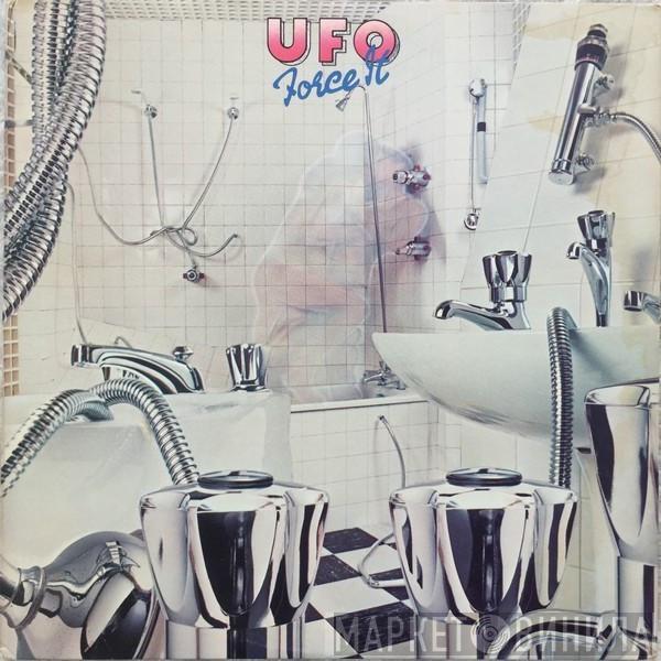  UFO   - Force It