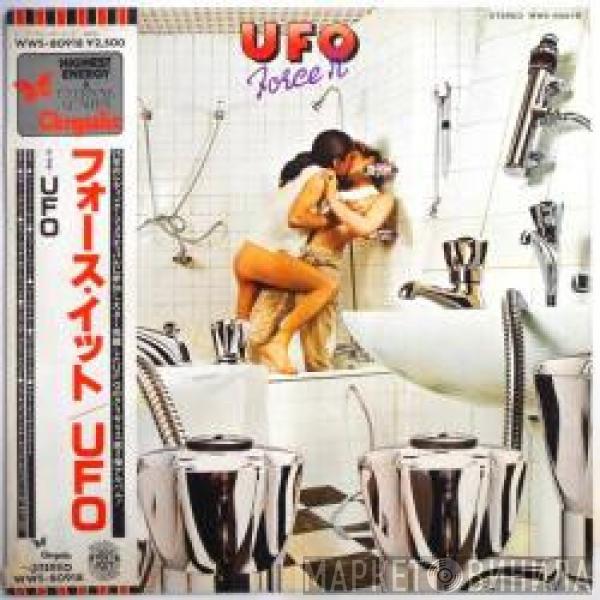  UFO   - Force It