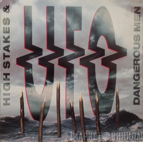  UFO   - High Stakes & Dangerous Men