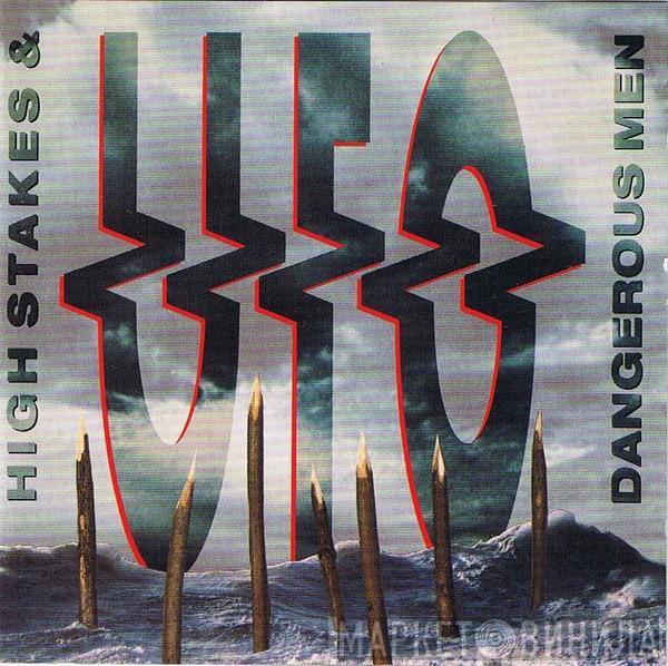  UFO   - High Stakes & Dangerous Men