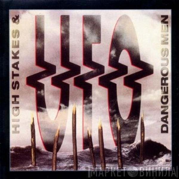  UFO   - High Stakes & Dangerous Men