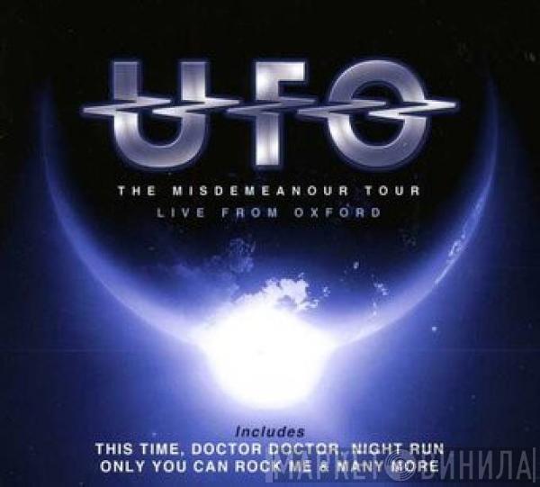  UFO   - The Misdemeanor Tour - Live From Oxford