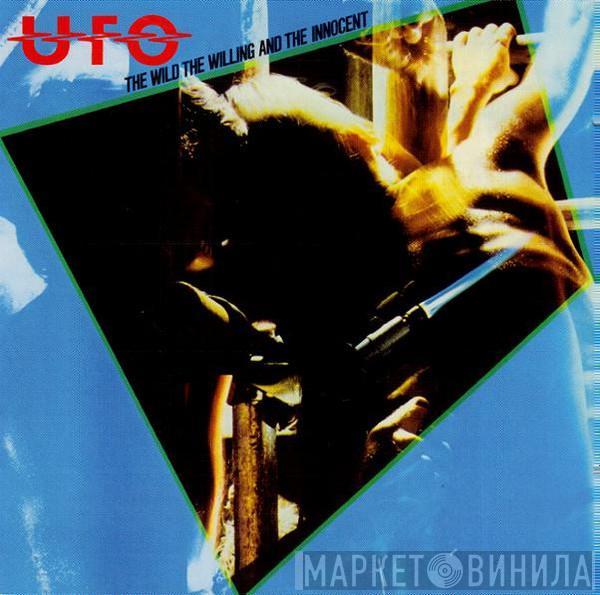  UFO   - The Wild, The Willing And The Innocent