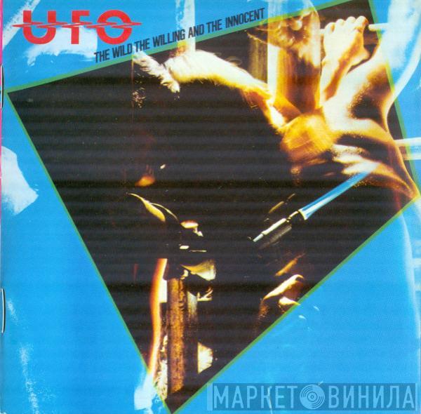  UFO   - The Wild, The Willing And The Innocent
