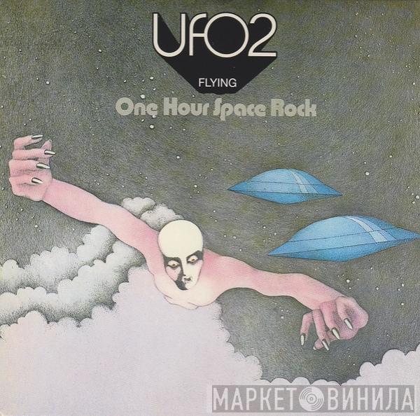  UFO   - UFO 2 - Flying - One Hour Space Rock