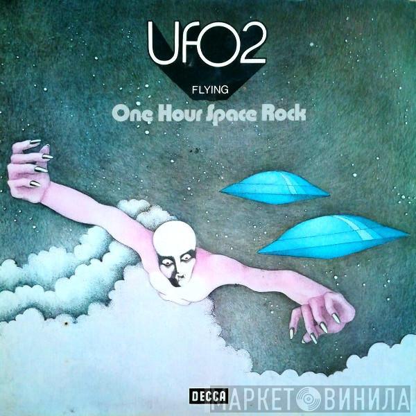  UFO   - UFO 2 - Flying - One Hour Space Rock