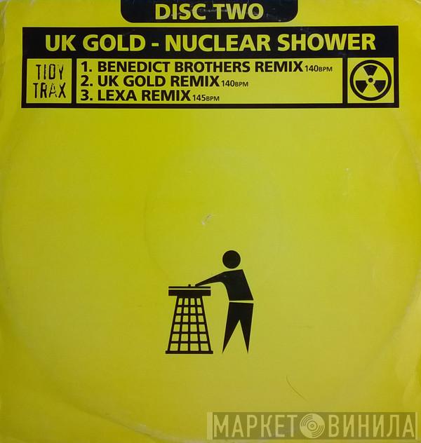 UK Gold  - Nuclear Shower