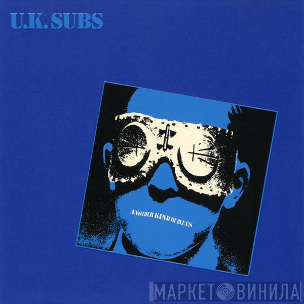  UK Subs  - Another Kind Of Blues