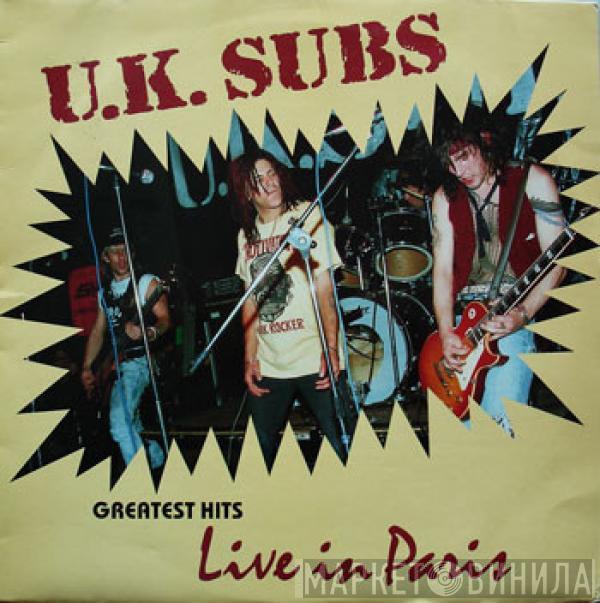  UK Subs  - Greatest Hits Live In Paris