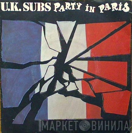 UK Subs - Party In Paris