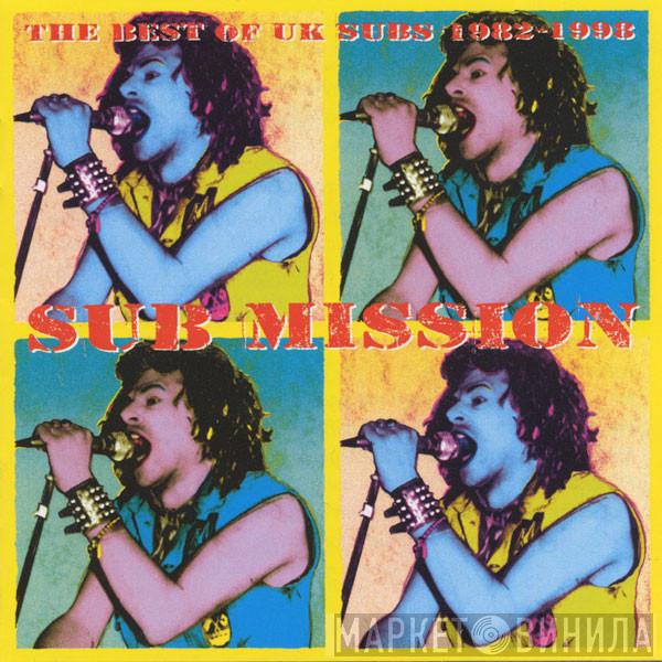  UK Subs  - Sub Mission (The Best Of UK Subs 1982-1998)