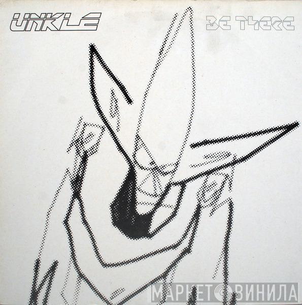  UNKLE  - Be There