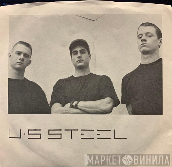 US Steel - Surrender To The Order!