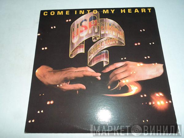  USA-European connection  - Come Into My Heart