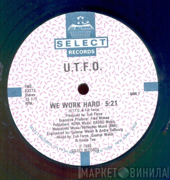 UTFO - We Work Hard / Kangol & Doc