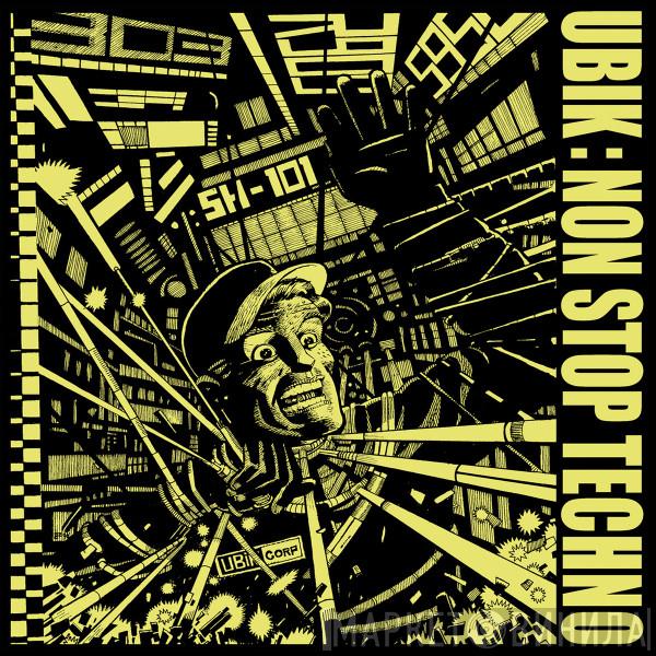 Ubik - Non Stop Techno E.P.