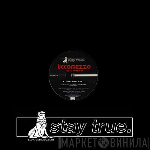 Uccomezzo - Testo Rosso EP