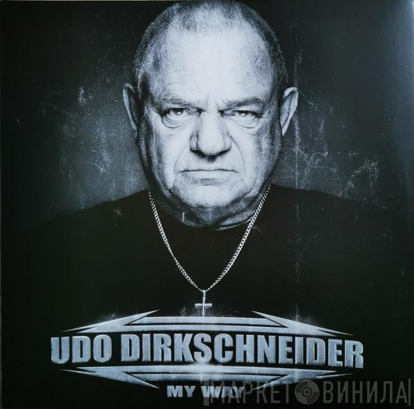  Udo Dirkschneider  - My Way