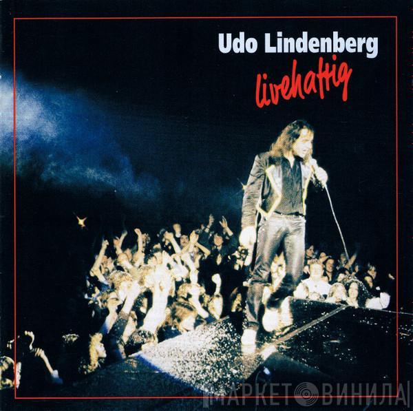  Udo Lindenberg  - Livehaftig