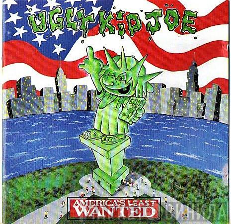 Ugly Kid Joe - America's Least Wanted
