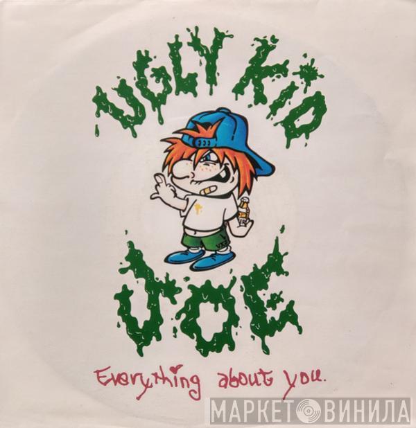  Ugly Kid Joe  - Everything About You