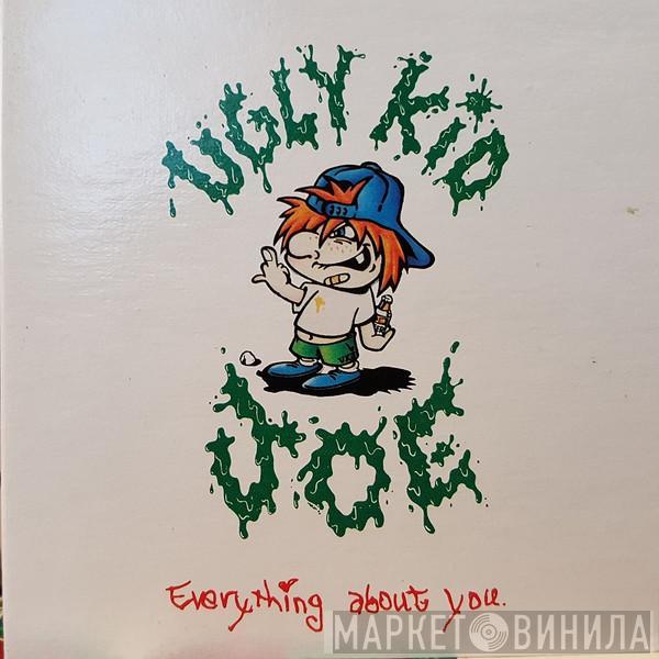  Ugly Kid Joe  - Everything About You