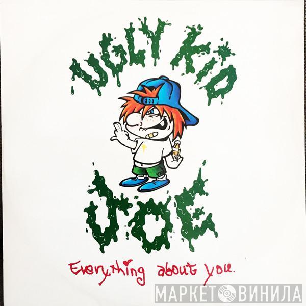  Ugly Kid Joe  - Everything About You