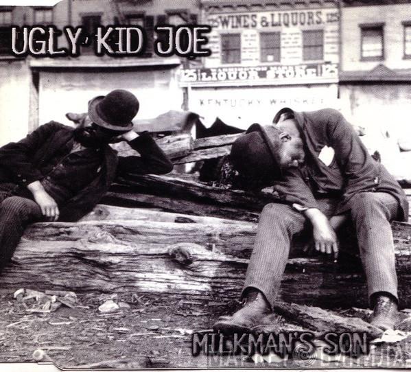  Ugly Kid Joe  - Milkman's Son