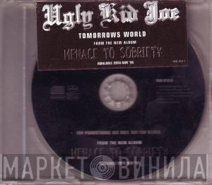  Ugly Kid Joe  - Tomorrow's World