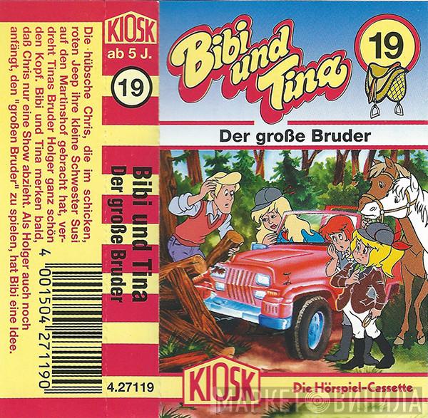  Ulf Tiehm  - Bibi Und Tina 19 - Der Große Bruder