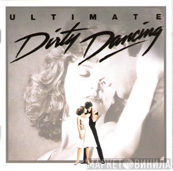  - Ultimate Dirty Dancing