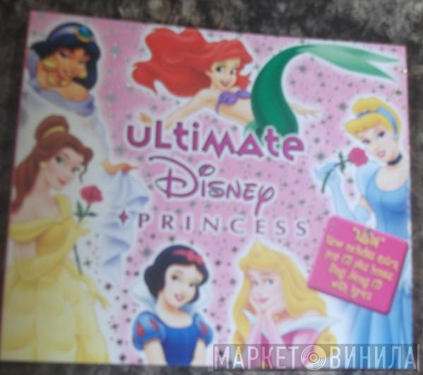  - Ultimate Disney Princess