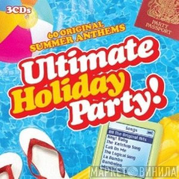  - Ultimate Holiday Party!