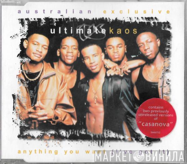 Ultimate Kaos  - Anything You Want (I've Got It)