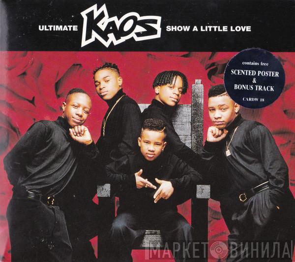 Ultimate Kaos - Show A Little Love