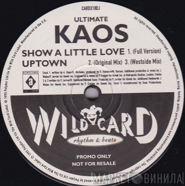  Ultimate Kaos  - Show A Little Love