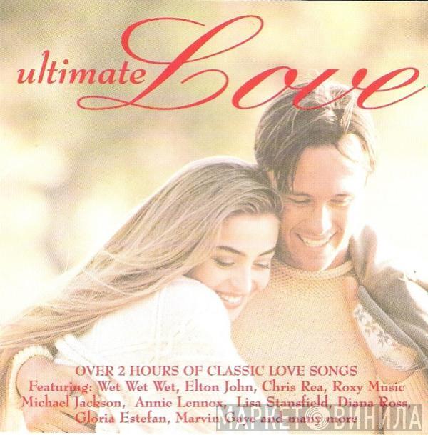  - Ultimate Love