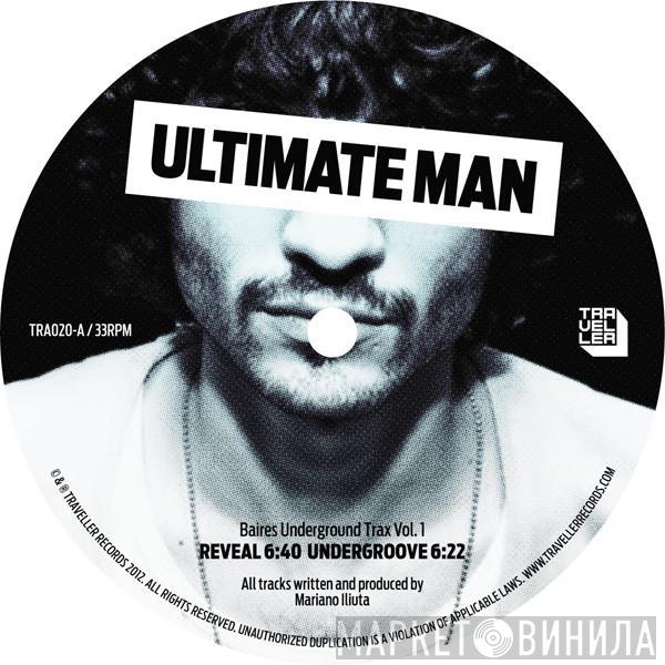 Ultimate Man - Baires Underground Trax Vol. 1