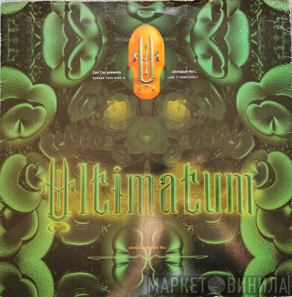  - Ultimatum No.1: Expand Your Mind Or Lose It Completely