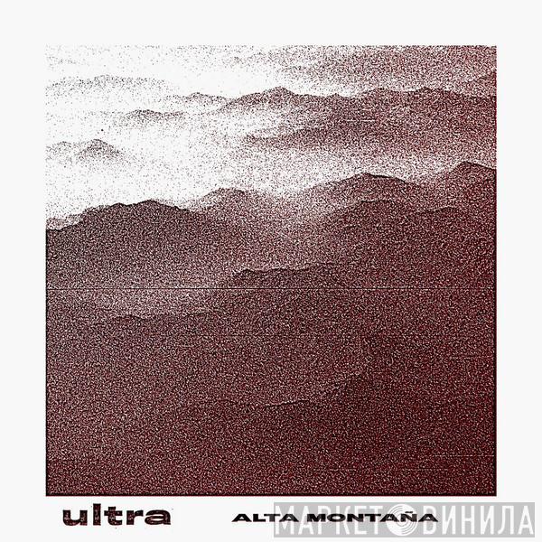 Ultra  - Alta Montaña