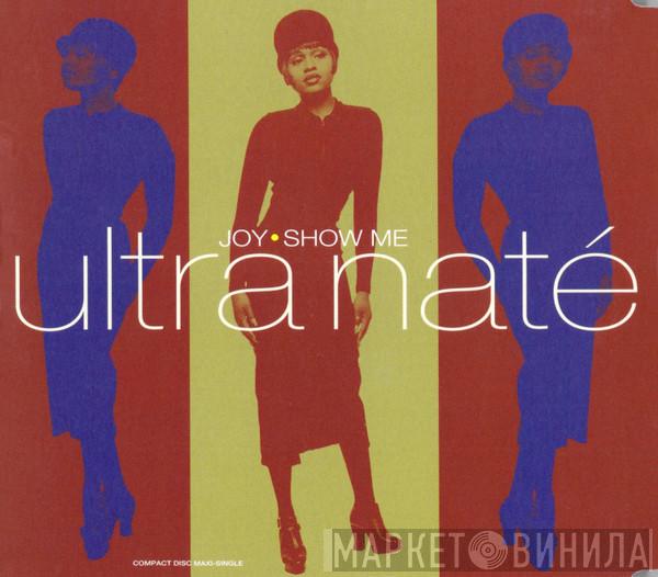  Ultra Naté  - Joy / Show Me