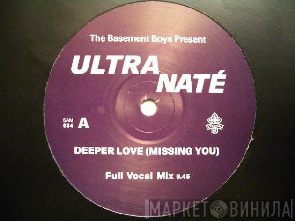 Ultra Naté - Deeper Love (Missing You)