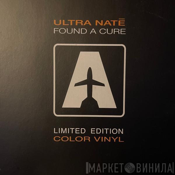  Ultra Naté  - Found A Cure