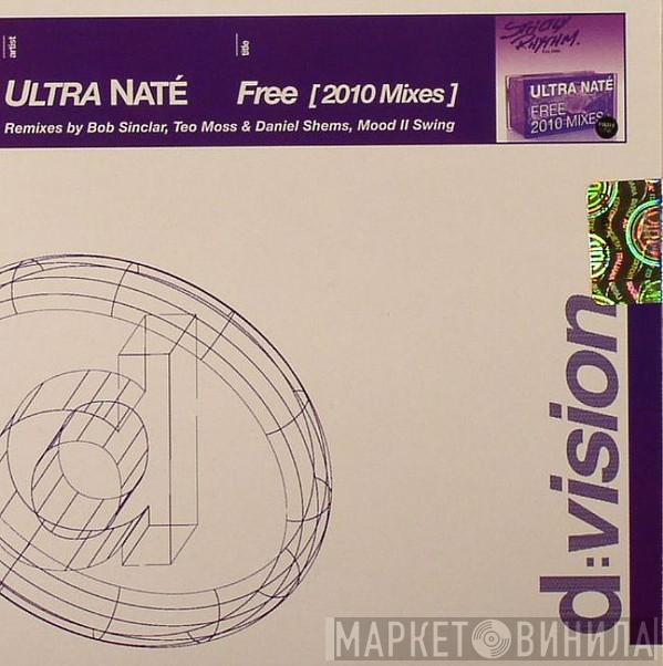  Ultra Naté  - Free ( 2010 Mixes )