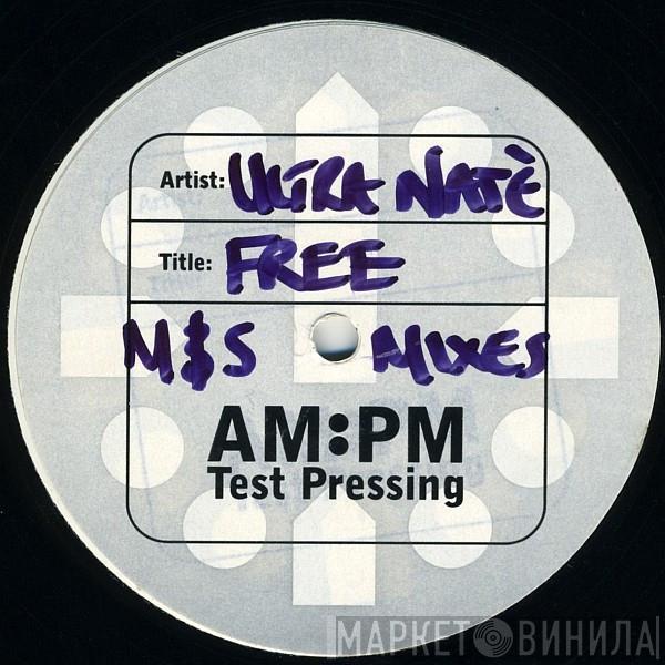  Ultra Naté  - Free (M&S Mixes)