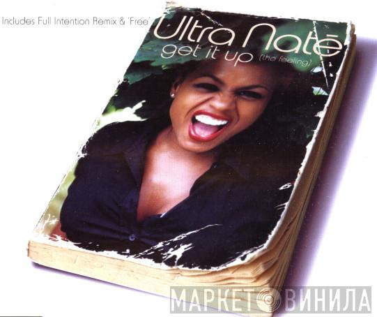Ultra Naté - Get It Up (The Feeling)