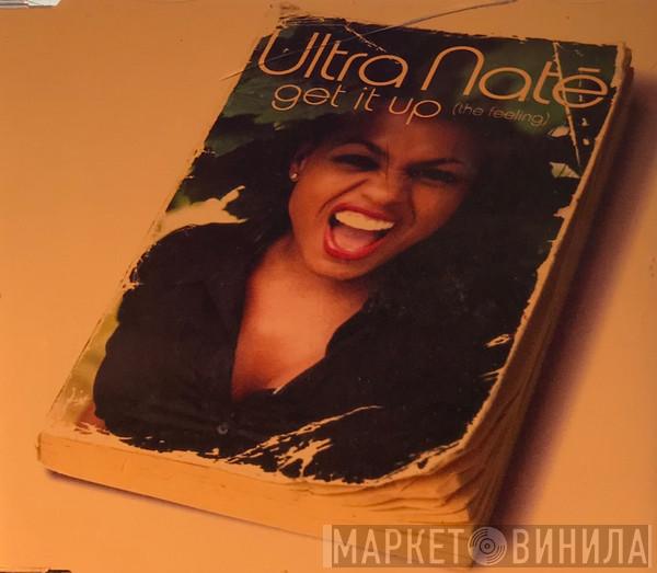  Ultra Naté  - Get It Up (The Feeling)