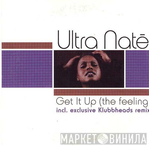  Ultra Naté  - Get It Up (The Feeling)